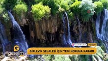 Girlevik Şelalesi için yeni koruma kararı