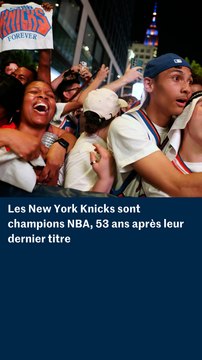 Les New York Knicks sont champions NBA, 53 ans après leur dernier titre