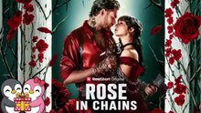 Rose in chains Full hd  movie