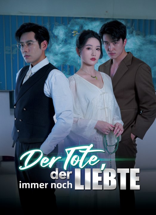 Der Tote, der immer noch liebte | Full 60 Eps SD Drama 2026