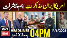 US and Iran to Sign MOUs During Doha Meeting | ARY News 4 PM Headlines | 14 June 2026