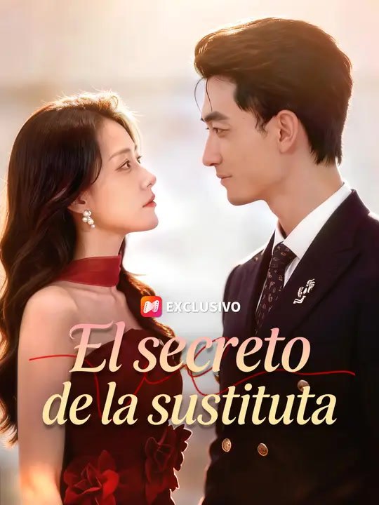 El secreto de la sustituta | Serie Completa | Short Drama Español