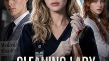 Cleaning Lady is a Medical Genius - HOT MOVIE