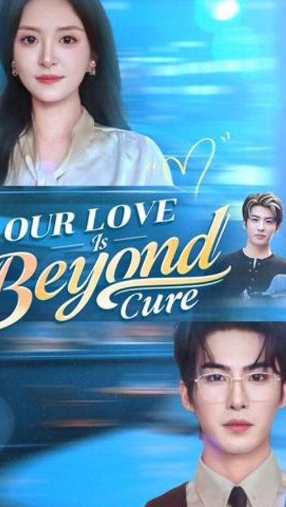 Our Love Is Beyond Cure - Full Episode (ENGSUB) | Betrayal, Terminal Illness, Heartbreaking Romance #ADB