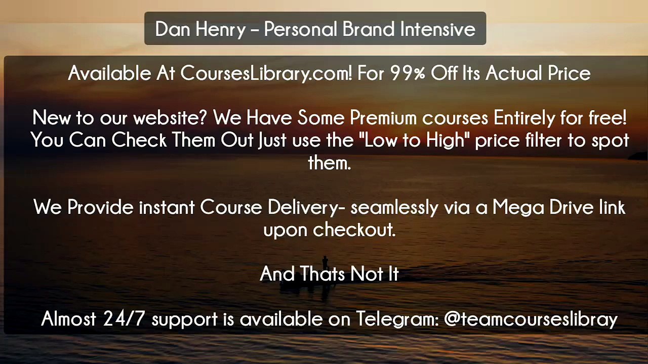 (Courseslibrary.com)Dan Henry – Personal Brand Intensive