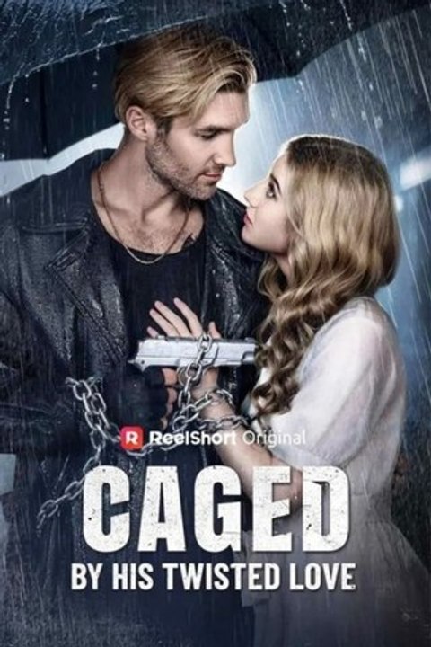 Caged by His Twisted Love - FULL
