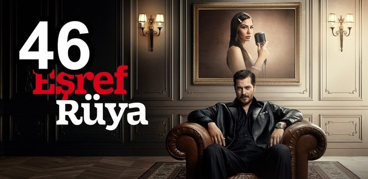 Episode Esref Ruya – - Episode 46 | Turkish Drama Hub - FULL MOVIE ✅ [Eng Sub]