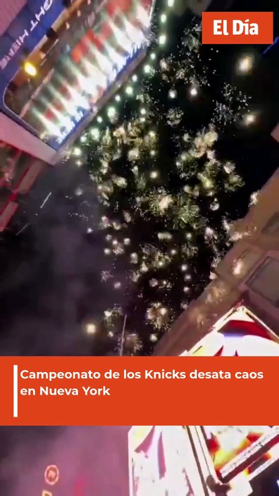 Campeonato de los Knicks desata caos en Nueva York