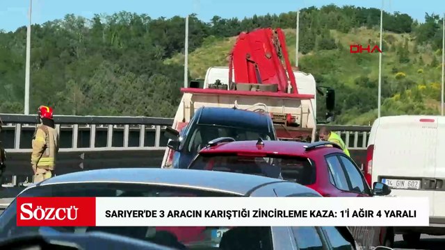 Sarıyer'de 3 aracın karıştığı zincirleme kaza: 1'i ağır 4 yaralı