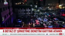 Beyaz Et soruşturmasında 29 kişiye adli kontrol