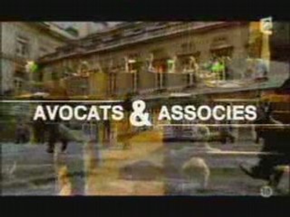 Avocats & Associés (Générique du Début)