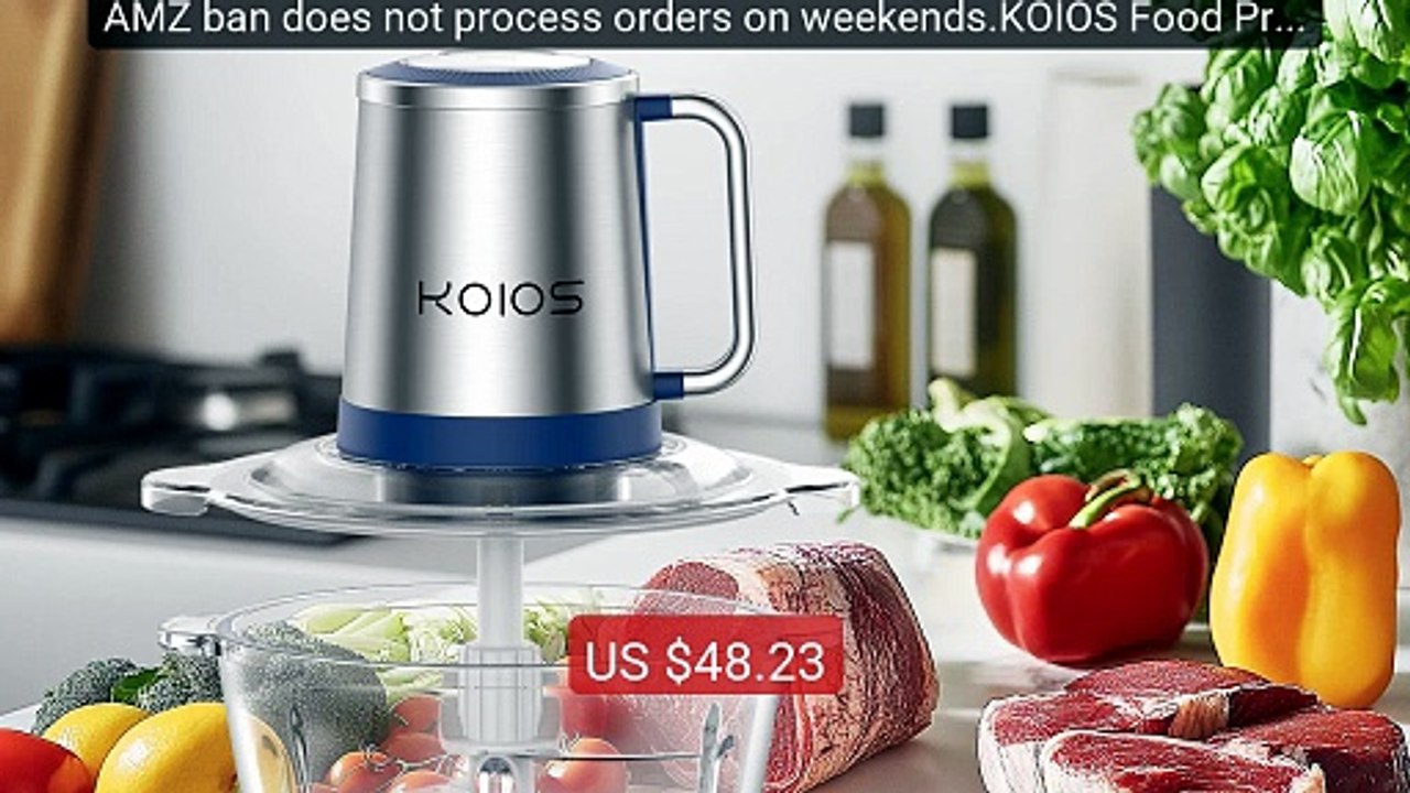 AMZ ban does not process orders on weekends.KOIOS Food Proc... -- Top Pick 2026 | Unbeatable Price!