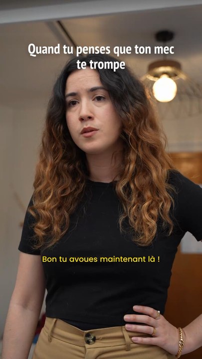 Quand tu penses que ton mec te trompe 👀