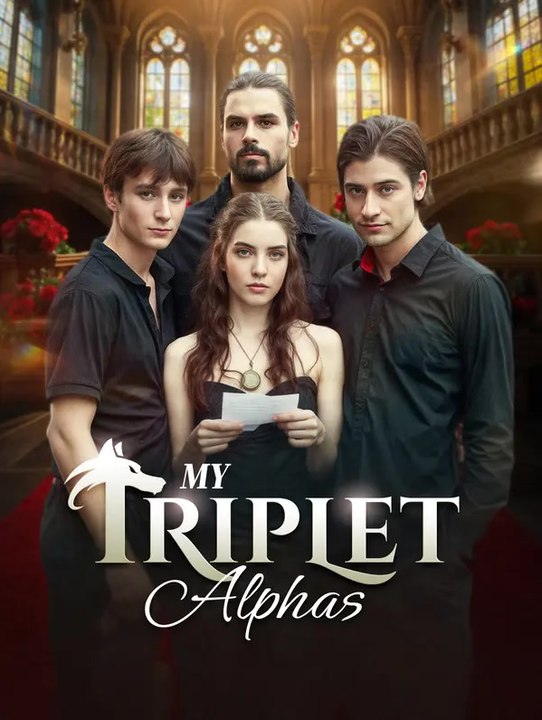 My Triplet Alphas - Ep - FULL ✅