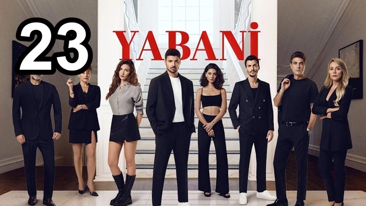 مسلسل المتوحش - الحلقة 23 | مسلسلات تلفزيونية ع...