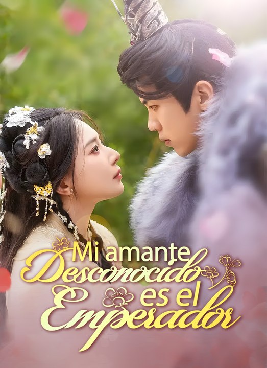 [Doblado] Mi amante desconocido es el emperador | Full 60 Eps SD Drama 2026