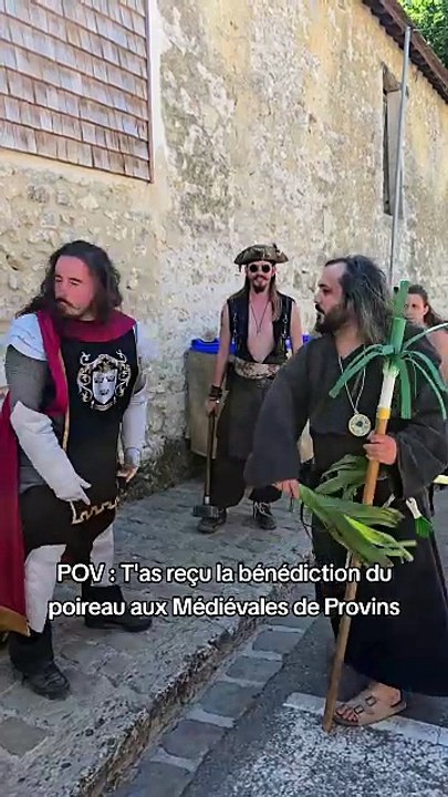 J'ai reçu la bénédiction du poireau aux Médiévales de Provins !