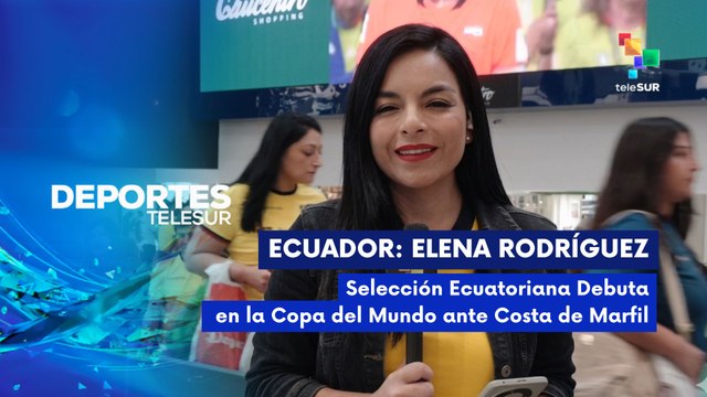 DEPORTES TELESUR | Ecuador debuta en la copa del mundo ante Costa de Marfil 14-06-26