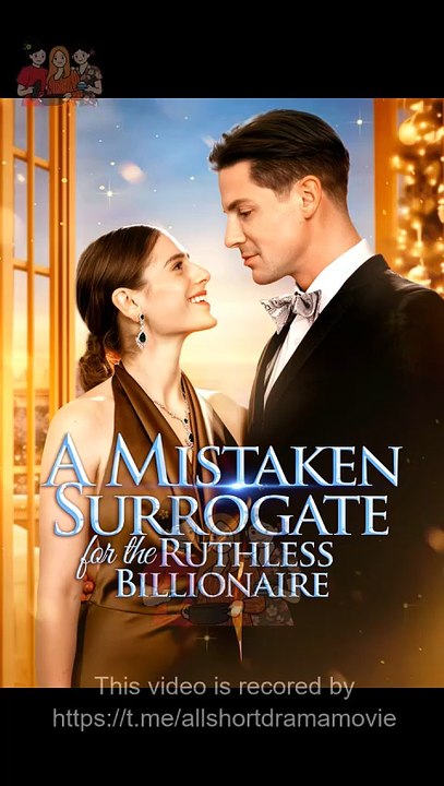 A Mistaken Surrogate For The Ruthless Billionaire Dramareel