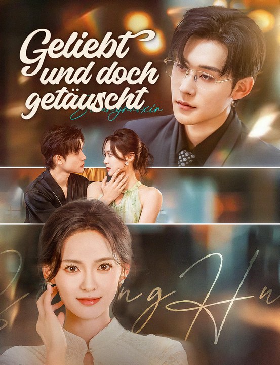 Geliebt, und doch getäuscht. - full drama | german sub 2026