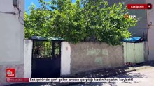 Eskişehir’de geri gelen aracın çarptığı kadın hayatını kaybetti