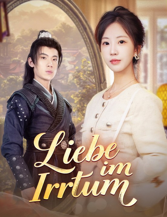 Liebe im Irrtum - Full Drama | German Sub 2026