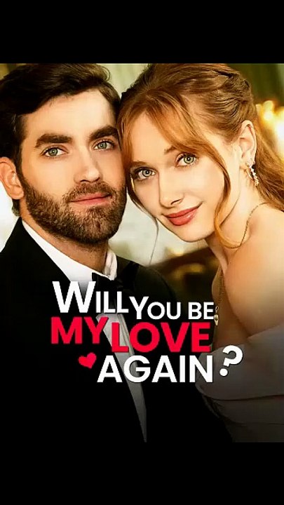 Will You Be My Love Again? - Romance, Drama EP - ENGSUB Full Episode | DramaRush