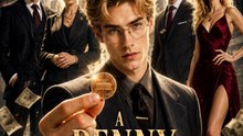 A Penny for His Revenge | Full EP | Viral Drama Series | Hidden Heir, Billionaire Revenge & Power Comeback - ENGSUB