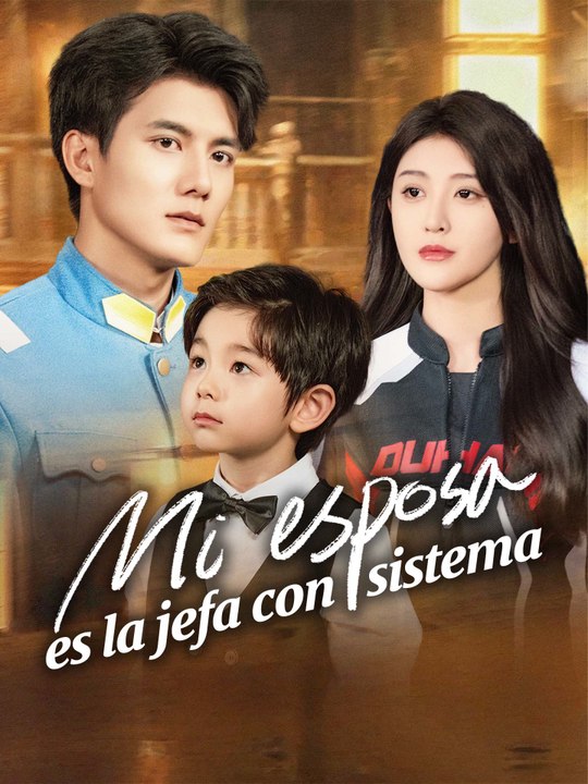 Mi esposa es la jefa con sistema | Serie Completa (60 eps) HD