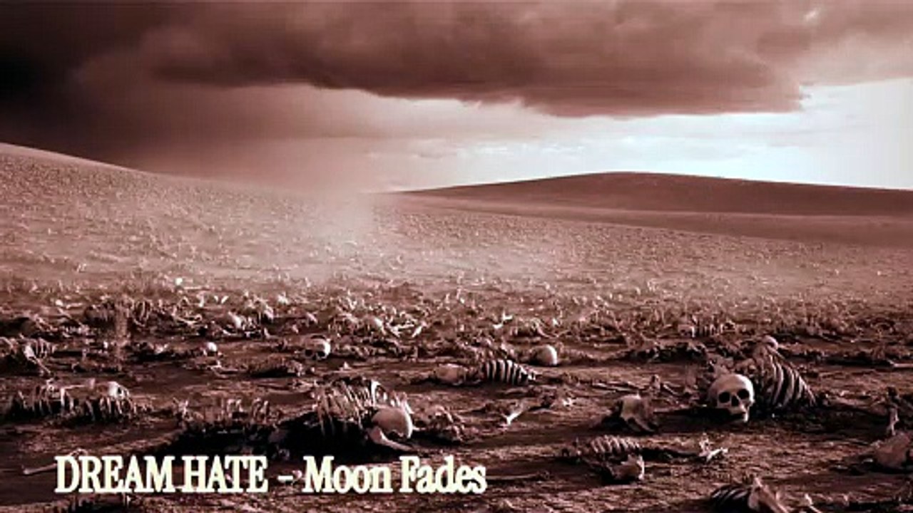 DREAM HATE - Moon Fades