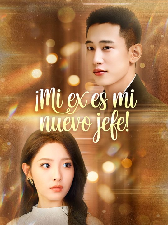 ¡Mi ex es mi nuevo jefe! | Serie Completa (60 eps) HD