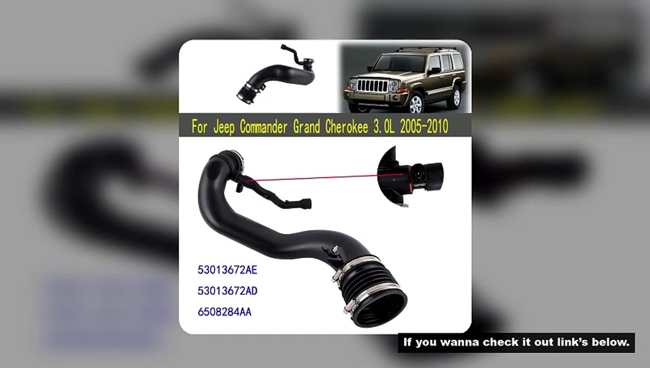 NEW 53013672AE 53013672AD Turbocharger Intake Air Hose For Jeep Commander Grand Cherokee 3.0L