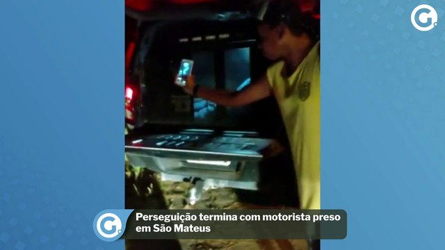 Perseguição termina com motorista preso em São Mateus