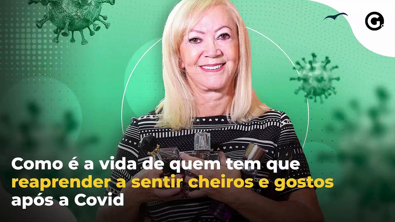 Como é a vida de quem tem que reaprender a sentir cheiros e gostos após a Covid