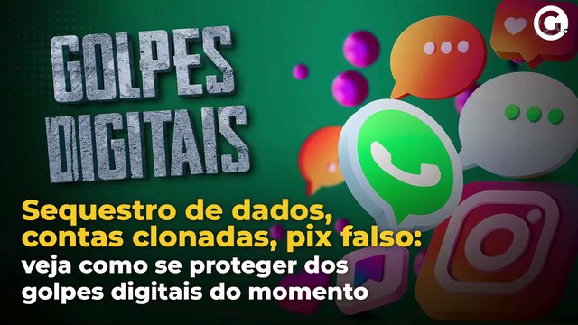 Sequestro de dados, contas clonadas, pix falso: veja como se proteger dos golpes digitais do momento