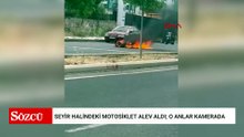 Seyir halindeki motosiklet alev aldı; o anlar kamerada