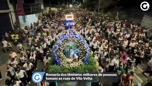 Romaria dos Homens: milhares de pessoas tomam as ruas de Vila Velha
