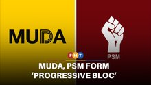 Muda, PSM form ‘progressive bloc’ for Johor, NS polls