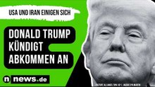 Donald Trump kündigt Abkommen an: USA und Iran einigen sich