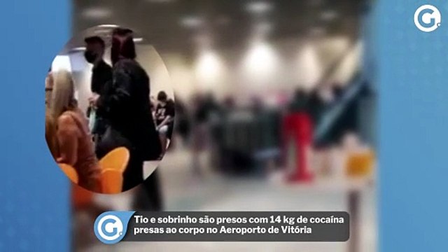 Tio e sobrinho são presos com 14 kg de cocaína presas ao corpo no Aeroporto de Vitória