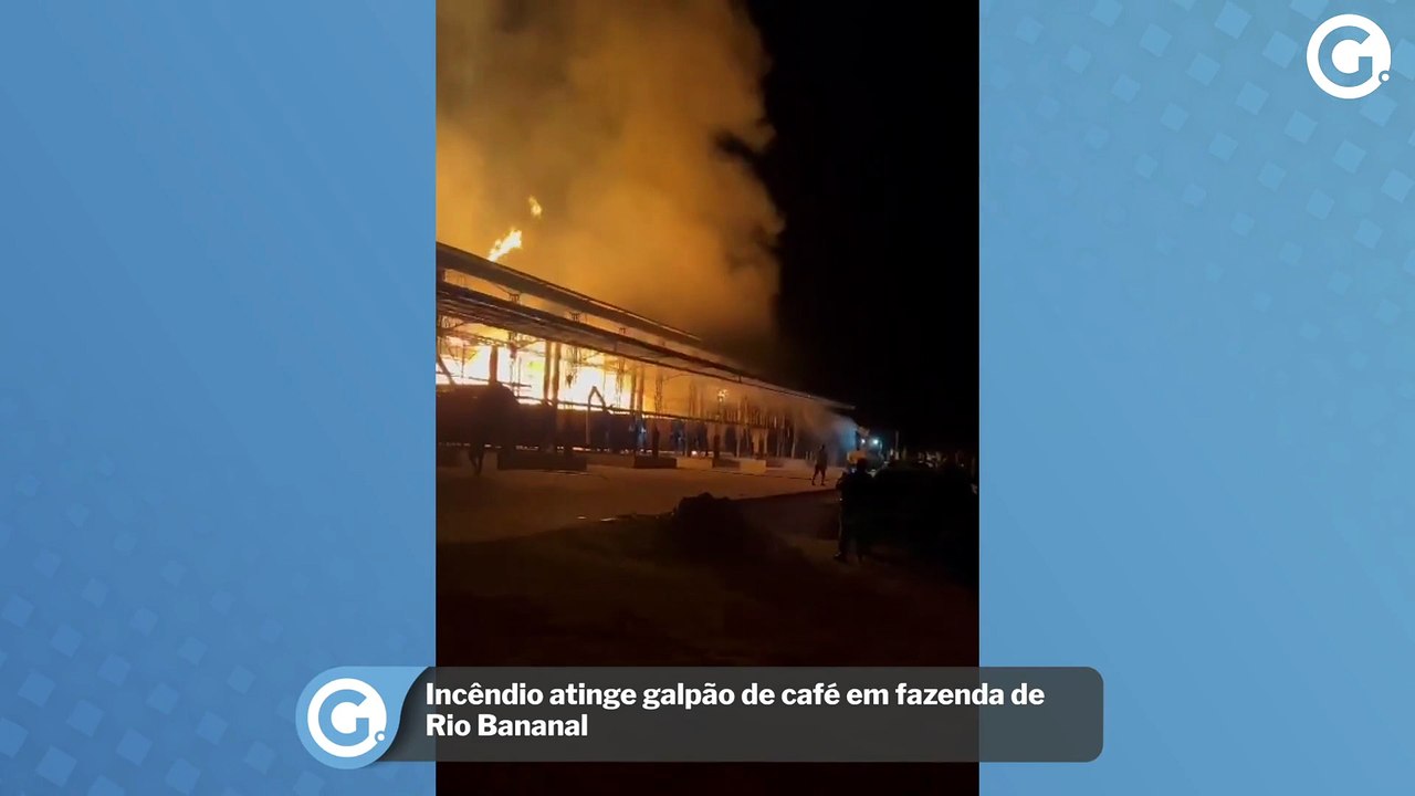 Incêndio atinge galpão de café em fazenda de Rio Bananal