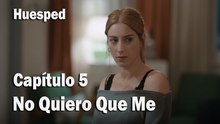 No Quiero Que Me Malinterpretes - Huesped