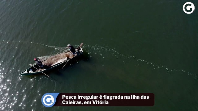Pesca irregular é flagrada na Ilha das Caieiras, em Vitória