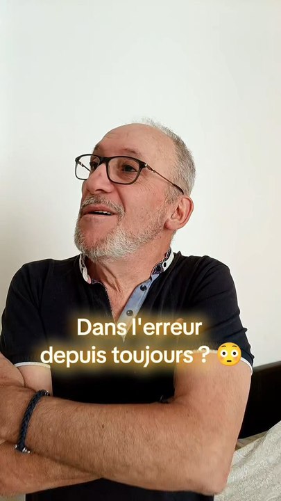 Dans l'erreur depuis toujours 😱