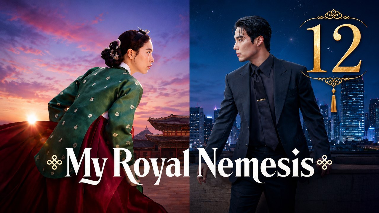 My Royal Nemesis Episode 12 ( Englische Untertitel ) | Ganzer Film Deutsch