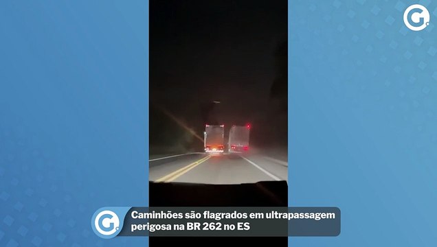 Caminhões são flagrados em ultrapassagem perigosa na BR 262 no ES