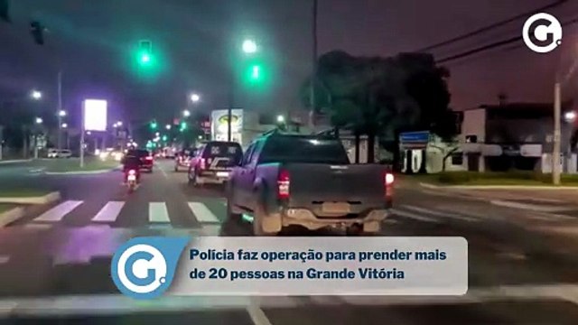 Polícia faz operação para prender 24 pessoas na Grande Vitória