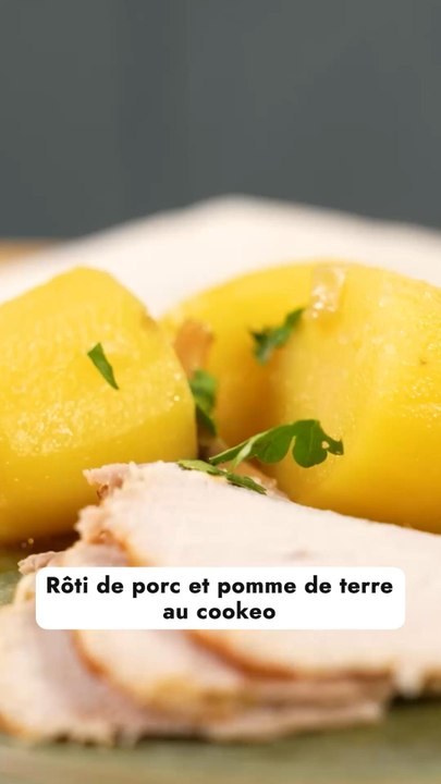 Roti de porc et pommes de terre au cookeo