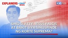 Sino si Atty. Jesus Falcis at bakit siya sinuspinde ng Korte Suprema? | GMA News Feed