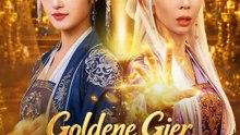 Goldene Gier, Brennende Rache | Komplette Serie | Short Drama Deutsch